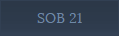 SOB 21